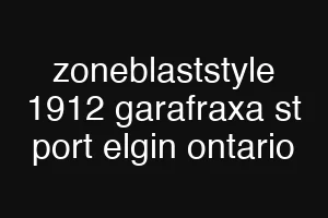 zoneblaststyle 1912 garafraxa st port elgin ontario